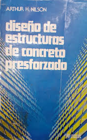 Diseño de estructuras de concreto presforzado