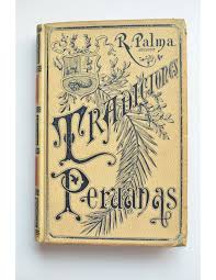 Tradiciones peruanas – Tomo I