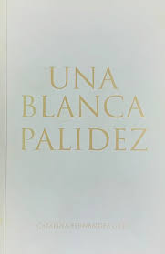 Una blanca palidez