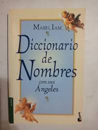 Diccionario de nombres con sus ángeles