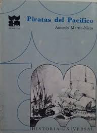 Historia Universal. Piratas del Pacífico