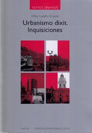 Urbanismo dixit: Inquisiciones