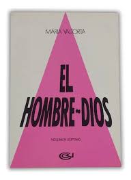 EL HOMBRE - DIOS / Tomo VII