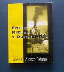 Entre rieles y durmientes