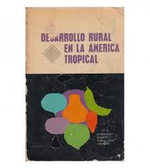 Desarrollo rural en la América tropical