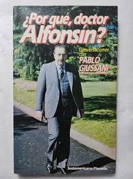 ¿Por qué, doctor Alfonsín? Conversaciones con Pablo Giussani