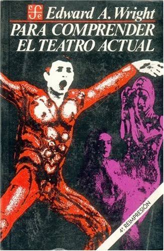 PARA COMPRENDER EL TEATRO ACTUAL