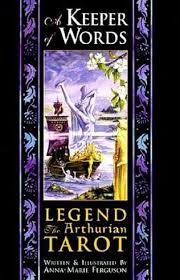 A Keeper Of Words: Legend the Arthurian Tarot