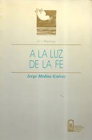 A la luz de la fe