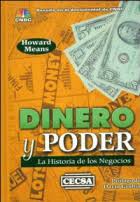 Dinero y poder, la historia de los negocios
