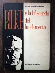 Rilke y la búsqueda del fundamento