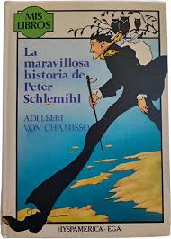 a maravillosa historia de Peter Schlemihl