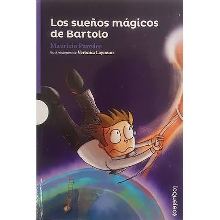 Los Sueños Mágicos De Bartolo