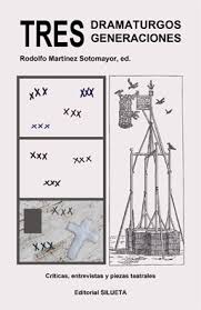 Tres dramaturgos, tres generaciones