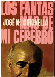 Los Fantasmas de mi Cerebro