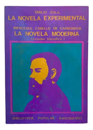 La Novela Experimental / La Novela Moderna