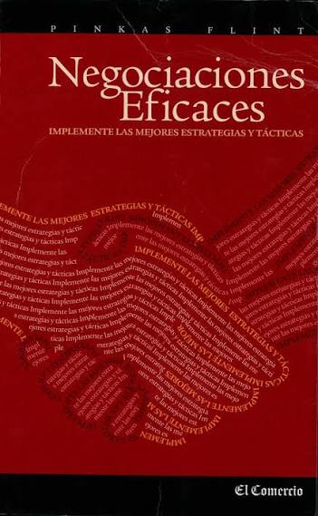 Negociaciones Eficaces: Implemente las mejores estrategias y tácticas