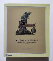 Mecánica de Sólidos: Conceptos y Aplicaciones