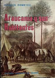 Araucanía y sus habitantes