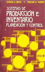 Sistemas de producción e inventario: planeación y control