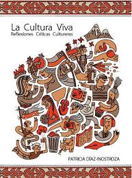 La Cultura viva: reflexiones críticas cultureras