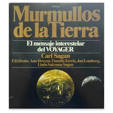Murmullos de la Tierra: El mensaje interestelar del Voyager