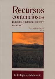 Recursos contenciosos: ruralidad y reformas liberales en México