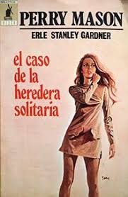 Perry Mason: el caso de la heredera solitaria