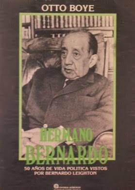 Hermano Bernardo: 50 años de vida política vistos por Bernardo Leighton