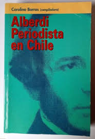 Alberdi, Periodista En Chile