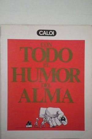 Con todo el humor del alma