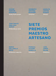 SIETE PREMIOS MAESTRO ARTESANO