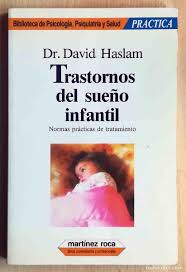 Trastornos del sueño infantil: Normas prácticas de tratamiento