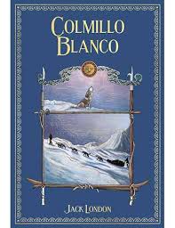 Grandes Novelas de Aventuras – Colmillo Blanco