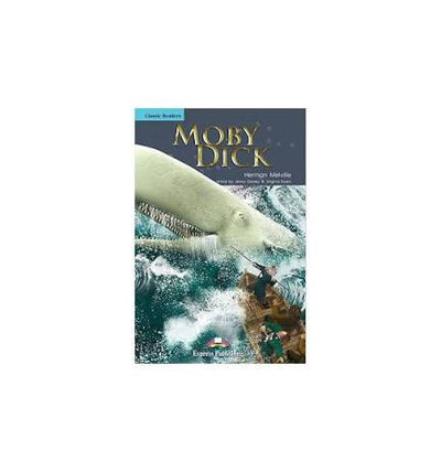 Moby Dick (classic Reader)