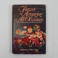 Flower Arranging for All Occasions