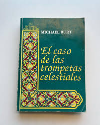 El caso de las trompetas celestiales