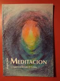 Meditación y experiencia con el Cristo