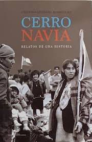 CERRO NAVIA. Relatos de una Historia
