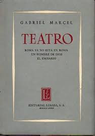 Teatro (Roma ya no está en Roma / Un hombre de Dios / El emisario)