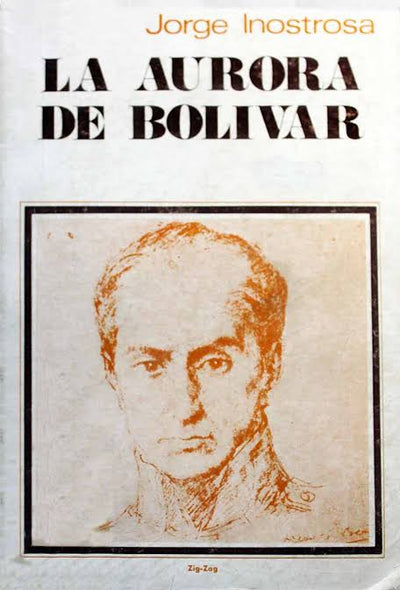 La aurora de Bolívar. Tomo II