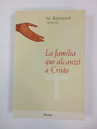 La Familia Que Alcanzó a Cristo
