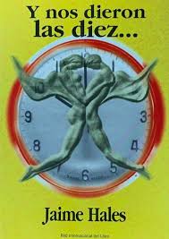 Y NOS DIERON LAS DIEZ...