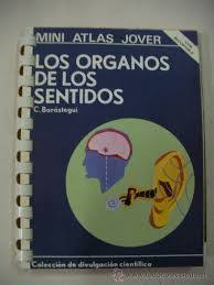 Mini Atlas Jover. Los órganos de los sentidos