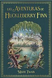 Grandes Novelas de Aventuras – Las aventuras de Huckleberry Finn