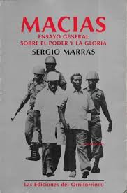 Macías: Ensayo general sobre el poder y la gloria