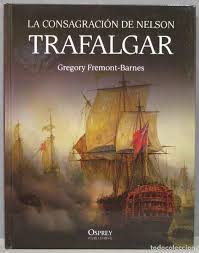 Trafalgar. La consagración de Nelson