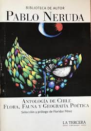 Antología de Chile, flora, fauna y geografía poética
