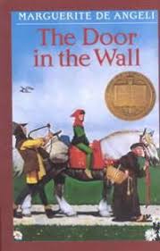 The Door in the Wall: (Newbery Medal Winner)