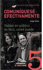 Comuníquese efectivamente